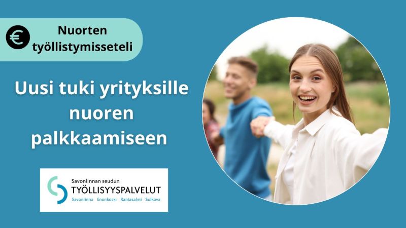 Nuorten työllistymisseteli. Uusi tuki yrityksille nuoren palkkaamiseen. 