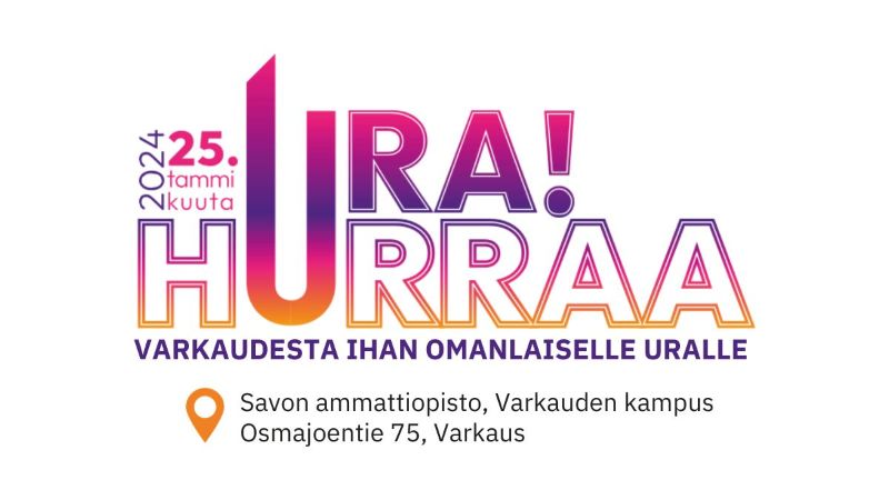 Hurraa Ura! koulutus- ja rekrytointitapahtuma 25.1.2024 Varkaudessa