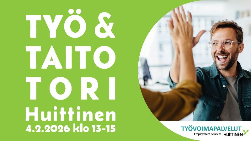 Työ & Taito Tori Huittinen 4.2.2026 klo 13-15