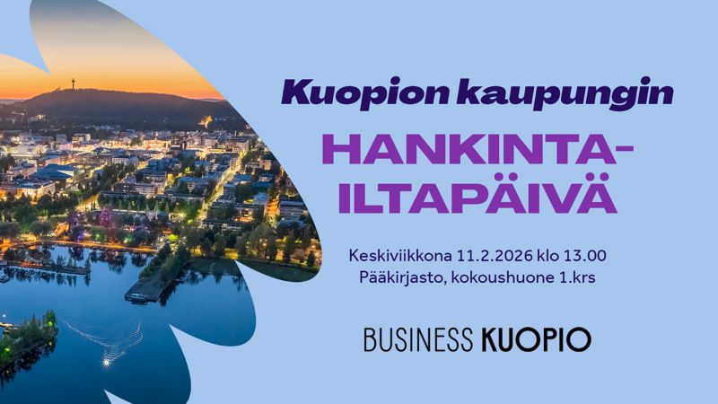 Kuopion kaupungin hakintailtapäivä 2026. Business Kuopio.