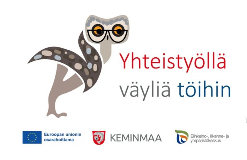 Kuvassa on piirretty pöllö, sekä teksti "Yhteistyöllä väyliä töihin"<br/>Alhaalla ESR:n, Keminmaan kunnan ja ELY:n logot.