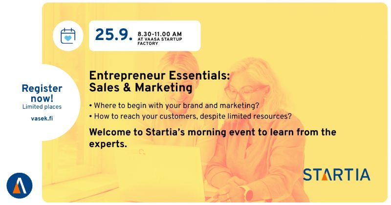 Entrepreneur Essentials: Sales & Marketing<br/>25.9.2026 8.30-11.00 AM at Vaasa Startup Factory