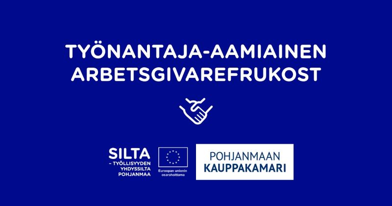 Työnantaja-aamiainen<br/>Arbetsgivarefrukost