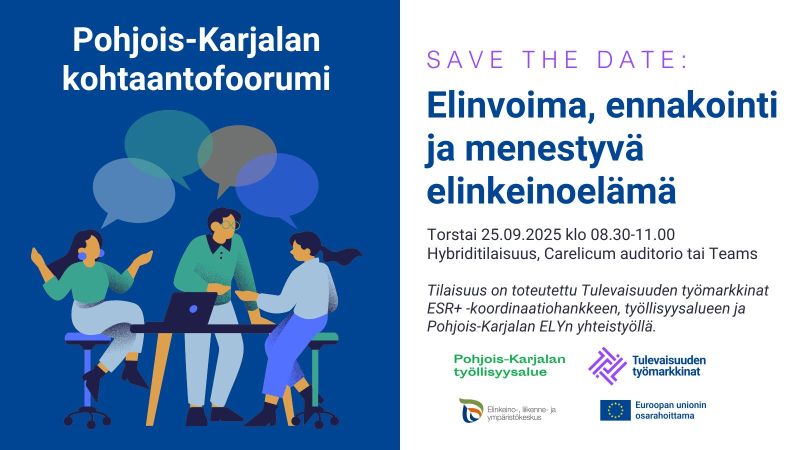 Pohjois-Karjalan kohtaantofoorumi.