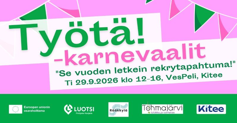 Työtä!-karnevaalit Kitee.