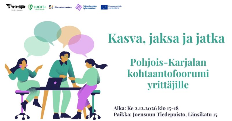 Kasva, jaksa ja jatka.