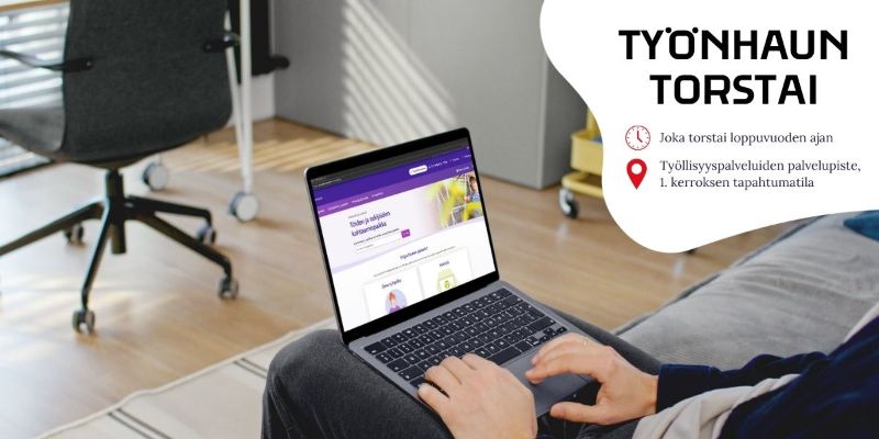 Työnhaun torstai. Joka torstai loppuvuoden ajan. Työllisyyspalveluiden palvelupiste, 1. kerroksen tapahtumatila.
