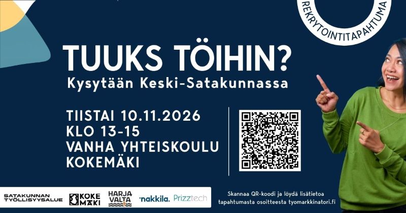 Rekrytointitapahtuma Tuuks töihin Keski-Satakunnassa tiistaina 10.11.2026 klo 13–15 Vanhalla yhteiskoululla Kokemäellä. Kuvassa myös QR-koodi lisätietoihin ja järjestäjien logot.