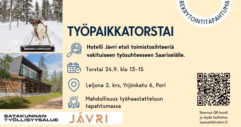 Työpaikkatorstai-tapahtuma Hotelli Jávrin toimistosihteerin työpaikasta Saariselällä. Tapahtuma järjestetään 24.9. klo 13–15 Porissa, ja ilmoitus sisältää QR-koodin lisätietoihin.