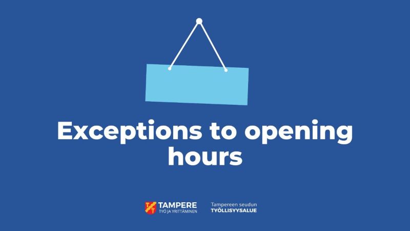 Graphic announcing exceptions to opening hours.